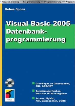 Visual Basic 2005 Datenbankprogrammierung by Helma Spona (2006-11-01)