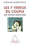 Image de Les 7 vertus du couple: Une alchimie particulière