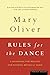 Rules for the Dance: A Handbook for Writing and Reading Metrical Verse by 