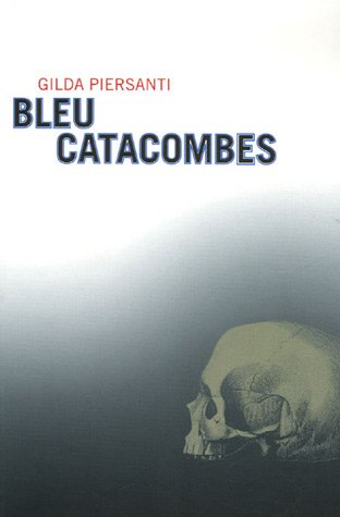 couverture de : Bleu catacombes