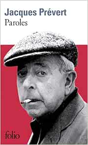 Paroles (Jacques Prévert) - résumé complet et détaillé