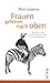 Produktbild Frauen gehören nach oben: Die geheimen Ticks und Tricks reisender Frauen und Abenteurerinnen