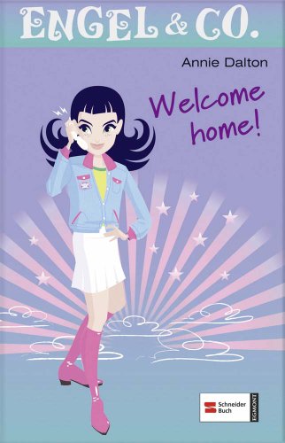 Engel & Co., Band 9: Welcome home!