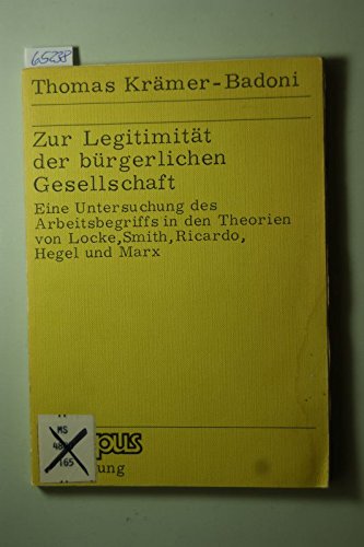 Zur Legitimität der Bürgerlichen Gesellschaft