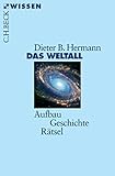 Image de Das Weltall: Aufbau, Geschichte, Rätsel (Beck'sche Reihe)