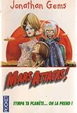 Mars attacks !