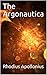 The Argonautica (English Edition) by 