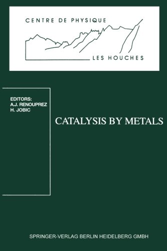 Catalysis by Metals: Course Held In Les Houches, 19-29 March 1996 gratuit Catalysis by Metals: Course Held In Les Houches, 19-29 March 1996 gratuit