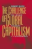 The Challenge of Global Capitalism: The World Economy in the 21st Century (English Edition) by