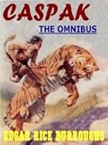 Image de The Caspak Omnibus: The Land that Time Forgot; The People that Time