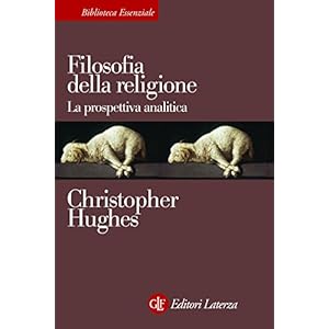 Filosofia della religione: La prospettiva analitica Filosofia della religione: La prospettiva analitica