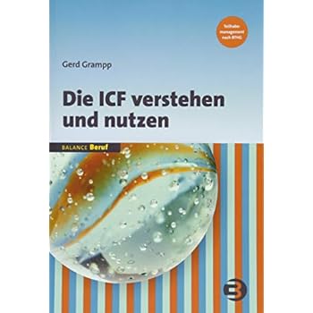 Die ICF verstehen und nutzen (BALANCE Beruf)
