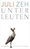 Bücher Neuerscheinungen 2022 - Unterleuten von Juli Zeh