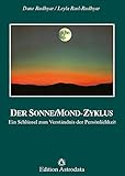 Image de Der Sonne-Mond-Zyklus: ein Schlüssel zum Verständnis der Persönlichkeit (Edition Astrodata)