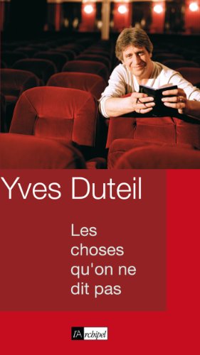 Download Les choses qu'on ne dit pas (Arts et spectacle)