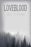 Loveblood: NULL by M.J. O'Shea