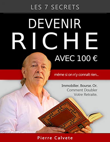 RETRAITE: Comment Atteindre 1 Million d'Euros avec 100€ par mois: Gestion de Patrimoine RETRAITE: Comment Atteindre 1 Million d'Euros avec 100€ par mois: Gestion de Patrimoine