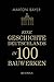 Eine Geschichte Deutschlands in 100 Bauwerken by Maríon Bayer