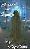 Image de Charmed and Beguiled (English Edition)