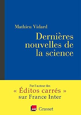 Dernières nouvelles de la science: coédition avec France inter