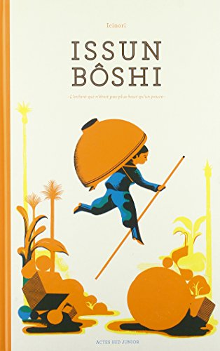 Download Issun Bôshi : L'enfant qui n'était pas plus haut qu'un pouce Download Issun Bôshi : L'enfant qui n'était pas plus haut qu'un pouce