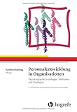 Image de Personalentwicklung in Organisationen: Psychologische Grundlagen, Methoden und Strategien