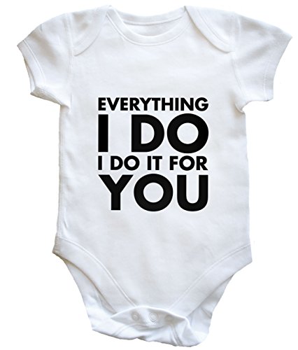 HippoWarehouse EVERYTHING I DO I DO IT FOR YOU baby vest boys girls