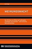 Image de Meinungsmacht. Der Einfluss von Eliten auf Leitmedien und Alpha-Journalisten – eine krit