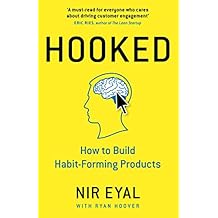 Hooked: How to Build Habit-Forming Products (English Edition)