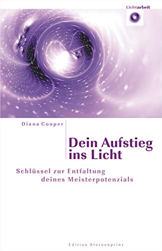 Dein Aufstieg ins Licht: Schlüssel zur Entfaltung deines Meisterpotenzials