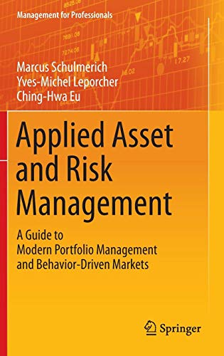 Applied Asset and Risk Management: A Guide to Modern Portfolio Management and Behavior-Driven Markets (Management for Professionals)
