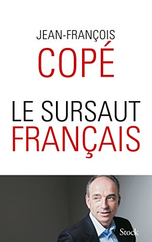 LE SURSAUT FRANCAIS LE SURSAUT FRANCAIS