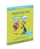 Hugo et les rois Etre et Avoir (Tome 1) de Anne-Marie Gaignard (2003) Broché