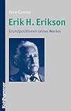 Erik H. Erikson: Grundpositionen seines Werkes by 
