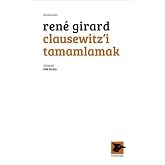 Clausewitz&rsquo;i Tamamlamak