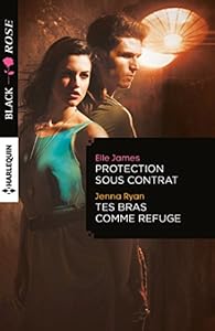Protection Sous Contrat Tes Bras Comme Refuge Babelio