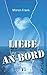 Liebe an Bord by Maren Frank