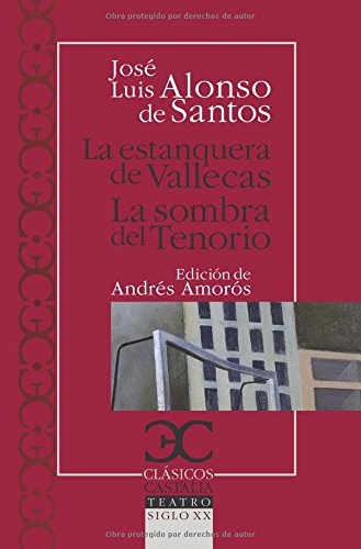 La estanquera de Vallecas La sombra del Tenorio : 211 (CLASICOS CASTALIA C/C)