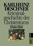 Image de Kriminalgeschichte des Christentums: Das 11. und 12. Jahrhundert