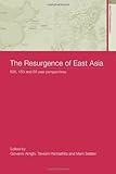 Image de The Resurgence of East Asia: 500, 150 and 50 Year Perspectives