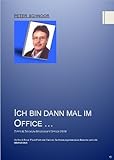 Image de Ich bin dann mal im Office: Tipps und Tricks zu Office, Word, Excel, Outlook, PowerPoint