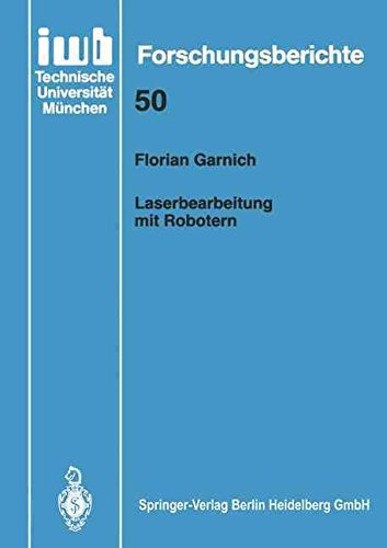 Laserbearbeitung Mit Robotern By Author Florian Garnich Published On May 1992 Pdf Kindle Haiderdurai Laserbearbeitung Mit Robotern By Author Florian Garnich Published On May 1992 Pdf Kindle Haiderdurai