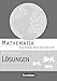 Mathematik - Fachhochschulreife - Berufskolleg Baden-Württemberg: Lösungen zum Schülerbuch by 