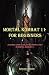 Produktbild MORTAL KOMBAT 11 FOR BEGINNERS: A NEWBIE GUIDE TO BECOMING A PRO IN MORTAL KOMBAT 11