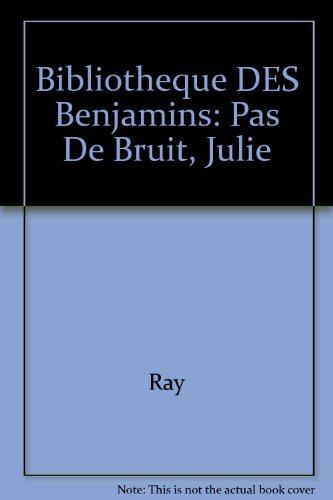 <a href="/node/18920">Pas de bruit Julie</a>
