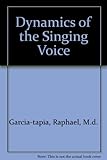 Image de Dynamics of the Singing Voice