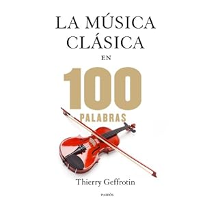 La música clásica en 100 palabras