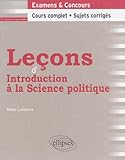 Leçons d'Introduction à la Science Politique Cours Complet et Sujets Corrigés