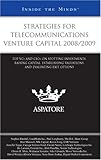 Image de Strategies for Telecommunication Venture Capital 2008/2009: Top Vcs and Ceos on Spotting Investments, Raising Capital, Establishing Valuations, and Ev