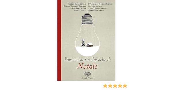 Poesie Di Natale Classiche.Amazon It Poesie E Storie Classiche Di Natale Campello G Gallizia G Libri